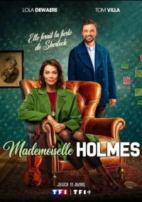 Мадмуазель Холмс (2024)